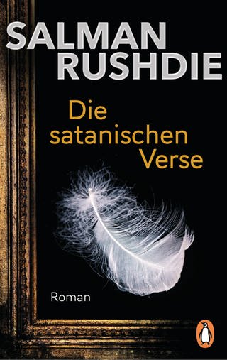 Cover des Buches Salman Rushdie: Die satanistischen Verse (Foto: Pressestelle, Verlag: Penguin)