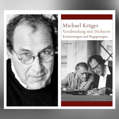 Michael Krüger - Verabredung mit Dichtern