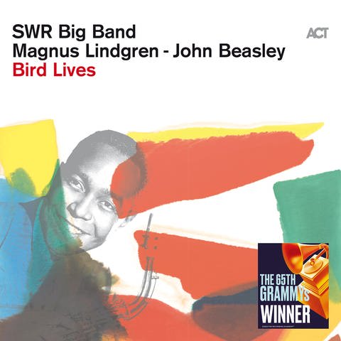 CD Cover Bird Lives - SWR Big Band mit Grammy Logo (Foto: Pressestelle, ACT Music)