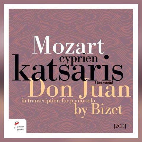 Don Giovanni für Klavier (Transkription von Georges Bizet) – Cyprien Katsaris
