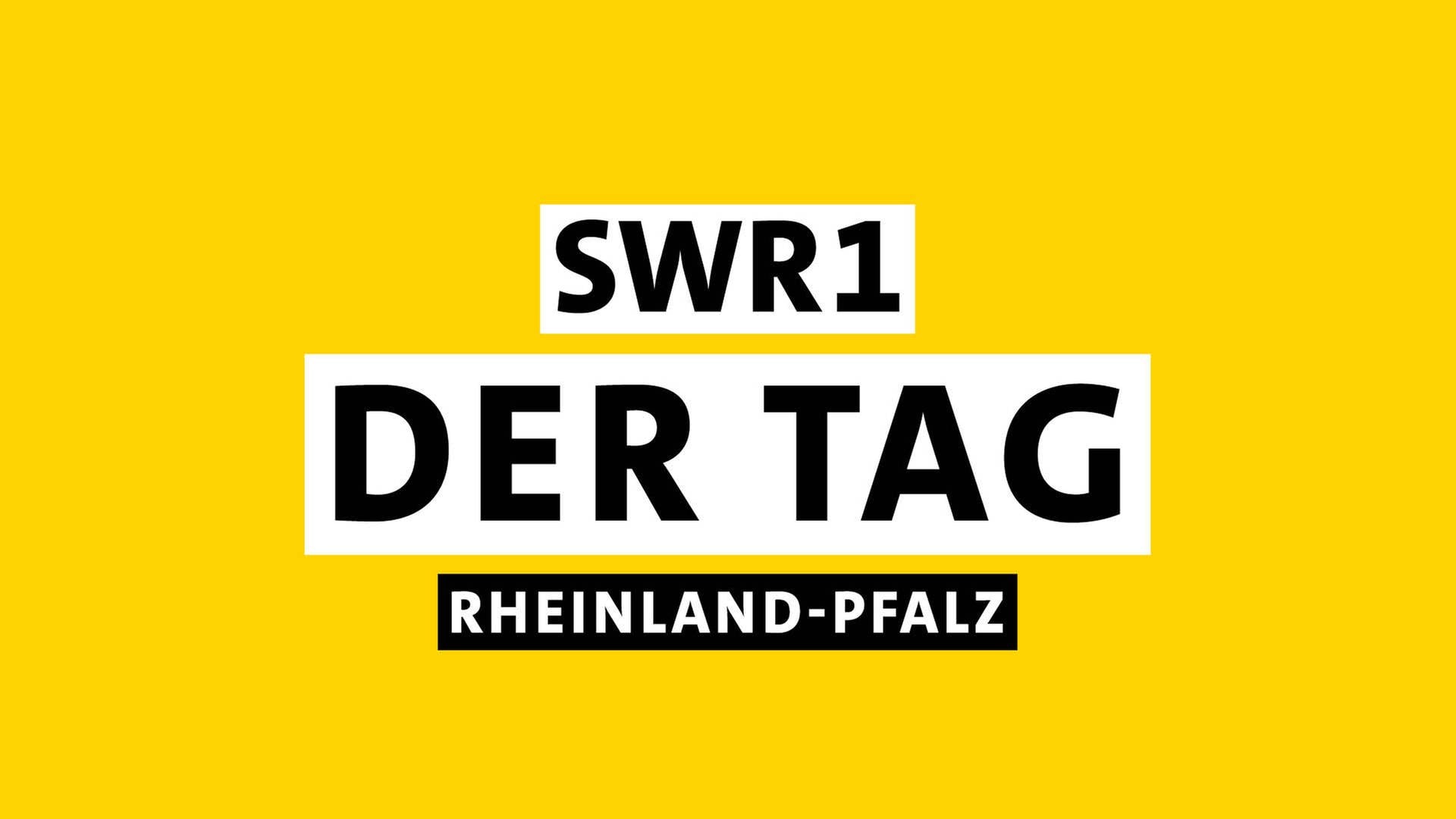 Der Tag in RheinlandPfalz Programm SWR1 RP SWR1 SWR