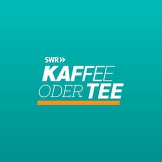 Sendungslogo 'Kaffee oder Tee'