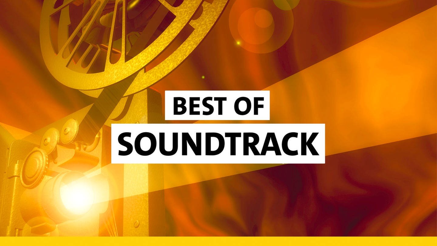 SWR1 Best of Soundtrack: die größten Filmmusik Hits aller Zeiten aus Film, TV und Kino