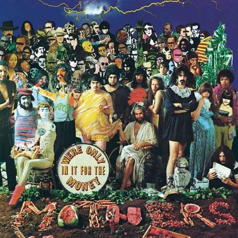 Frank Zappa and The Mothers of Invention – We're Only In It For The Money