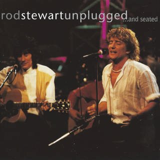 Plattencover von Rod Stewarts Album "Unplugged ...and seated"