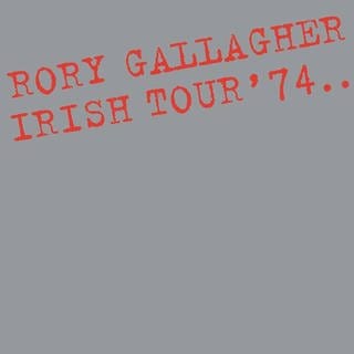 Plattencover von Rory Gallaghers Album "The Irish Tour 74"