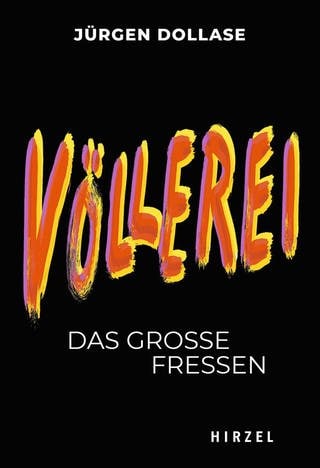 Buchcover: Völlerei von Jürgen Dollase