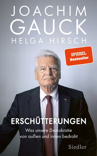 Cover: Erschütterungen: Was unsere Demokratie von außen und innen bedroht von Joachim Gauck und Helga Hirsch