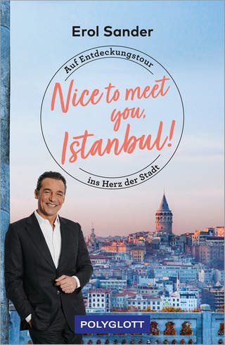 Buchcover: "Nice to meet you, Istanbul!" von Erol Sander