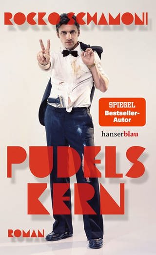 Cover: Pudelskern von Rocko Schamoni