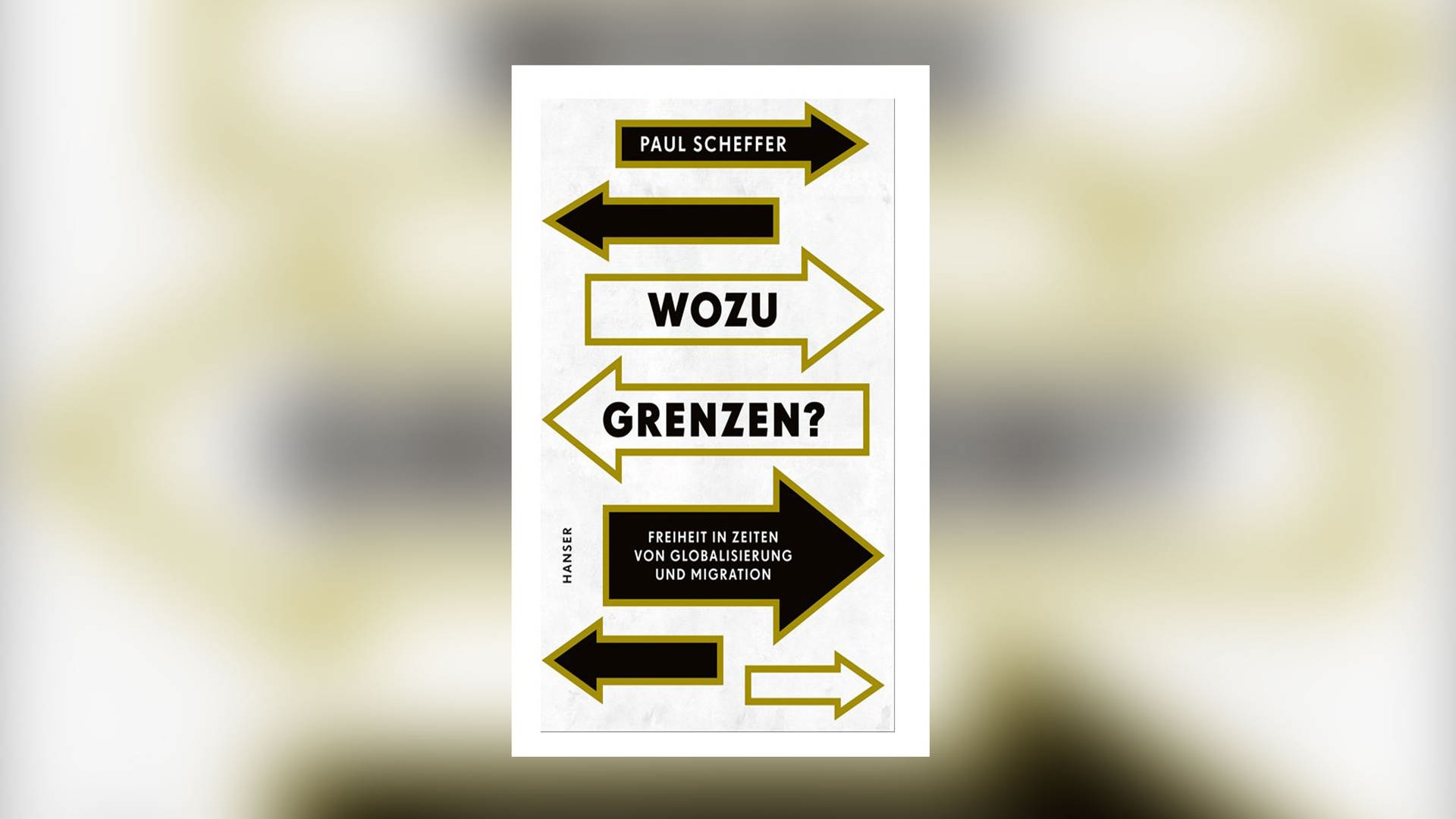 Paul Scheffer Wozu Grenzen Freiheit In Zeiten Von Globalisierung Und Migration Literatur Swr2 Swr