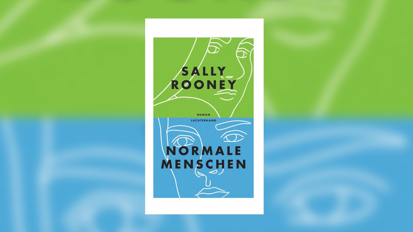 Sally Rooney Normale Menschen Swr2