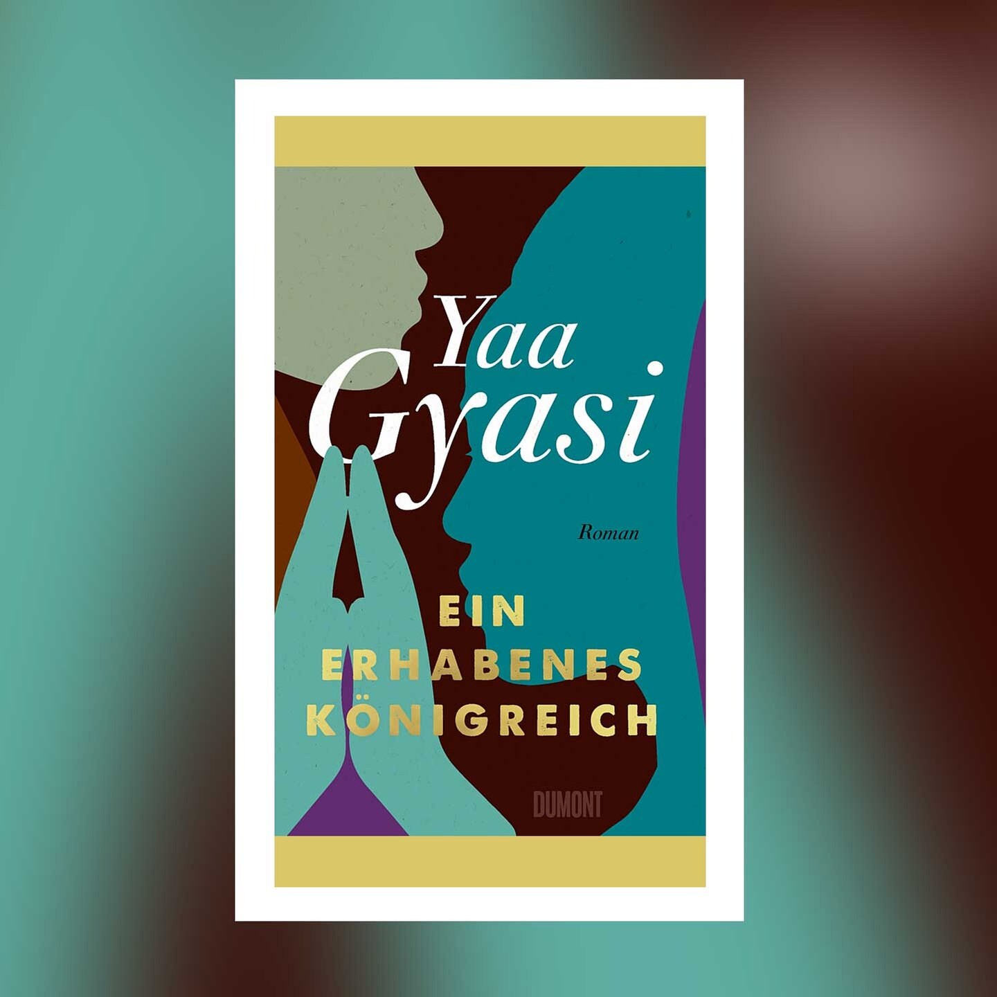 Yaa Gyasi - Ein erhabenes Königreich