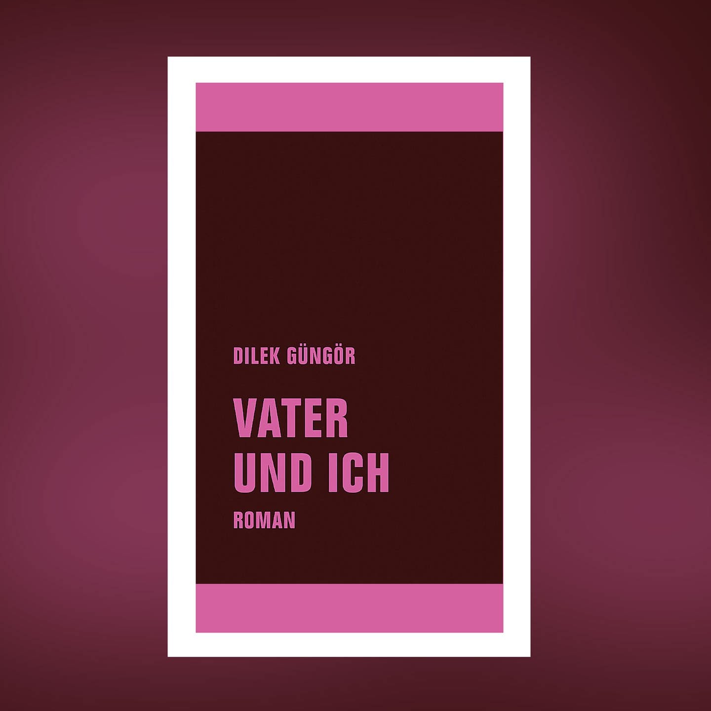 Dilek Güngör – Vater und ich