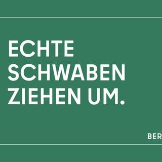 ein Plakat mit dem Spruch "Echte Schwaben ziehen um" als Teil einer Berliner Image-Kampagne