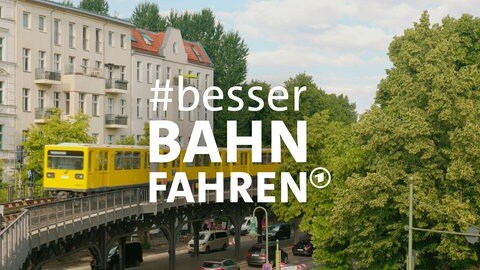 Besser Bahnfahren