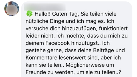 Ein Screenshot einer Facebook-Seite, auf der jemand versucht, Kontakt anzubahnen. Hintergrund ist, dass immer öfter Betrüger versuchen, Kontakt mit Trauernden aufzunehmen. 