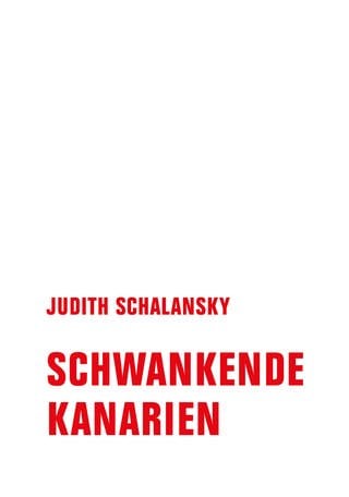 Buchcover Judith Schalansky: Schwankende Kanarien