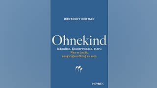 Buchhinweis: Ohnekind: Männlich, Kinderwunsch, steril. Was es heißt, zeugungsunfähig zu sein