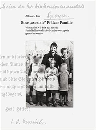 Eine „asoziale“ Pfälzer Familie