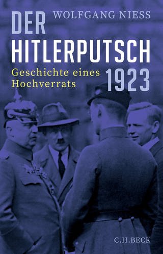 Buchcover " Der Hitlerputsch 1923 - Die Geschichte eines Hochverrats" von Wolfgang Niess