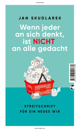 Coverbild zum Buch "Wenn jeder an sich denkt, ist nicht an alle gedacht" 