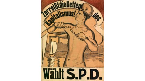 "Zerreisst die Ketten des Kapitalismus" Altes SPD Plakat 