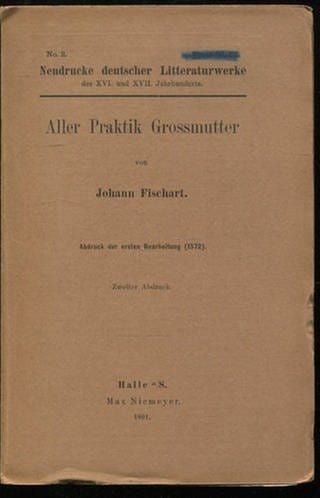 Johann Fischart - Aller Praktick Großmutter