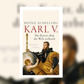 Heinz Schilling - Karl V. Der Kaiser, dem die Welt zerbrach