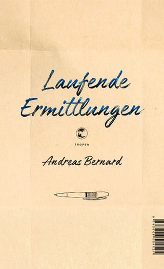 Andreas Bernard -  Laufende Ermittlungen