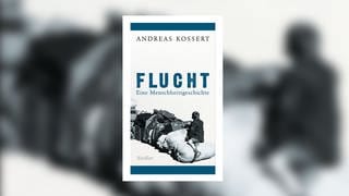 Andreas Kossert - Flucht - Eine Menschheitsgeschichte