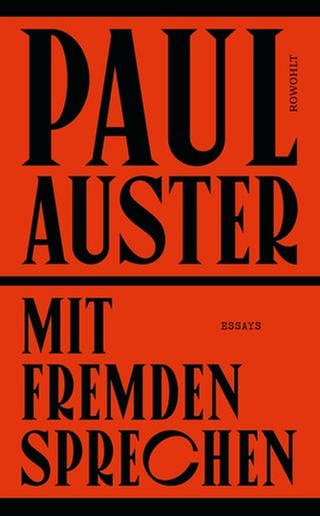 Paul Auster - Mit Fremden sprechen
