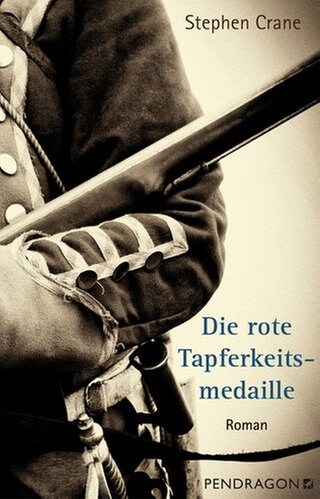 Stephen Crane - Die rote Tapferkeitsmedaille