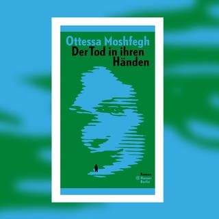 Ottessa Moshfegh: Der Tod in ihren Händen