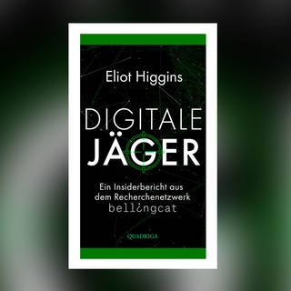 Eliot Higgins - Digitale Jäger
