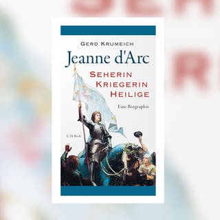 Gerd Krumeich - Jeanne d'Arc. Seherin, Kriegerin, Heilige