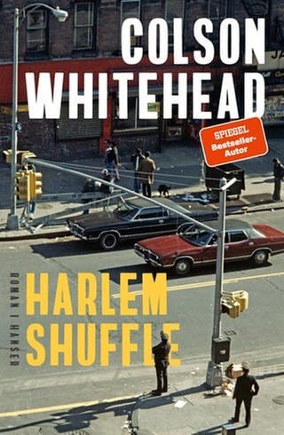 Colson Whitehead – Harlem Shuffle