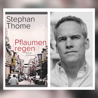 Stephan Thome – Pflaumenregen