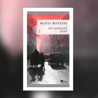 Olivia Manning - Die gefallene Stadt