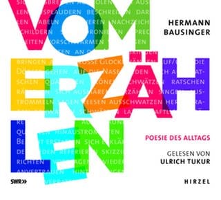 Hörbuchcover: „Vom Erzählen. Poesie des Alltags“ von Hermann Bausinger und Ulrich Tukur