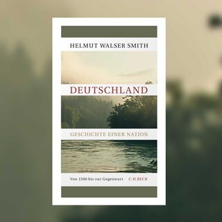 Helmut Walser Smith: Deutschland