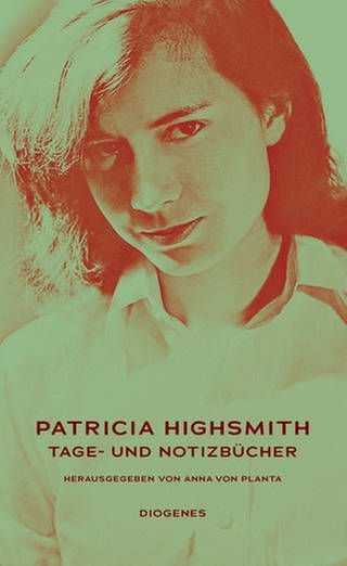 Patricia Highsmith - Tage- und Notizbücher