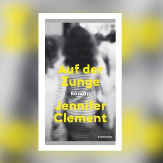Jennifer Clement – Auf der Zunge