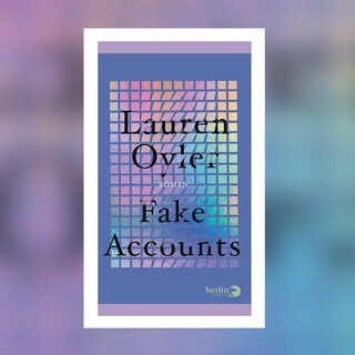 Lauren Oyler - Fake Accounts