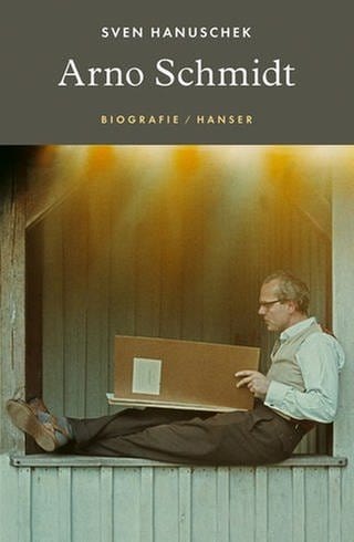 Sven Hanuschek - Arno Schmidt. Biografie