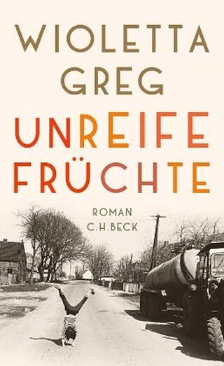 Cover des Buches "Unreife Früchte" von Wioletta Greg