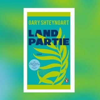 Gary Shteyngart - Landpartie