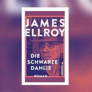 James Ellroy - Die schwarze Dahlie