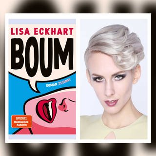 Buchcover und Autorin Lisa Eckhart: Boum