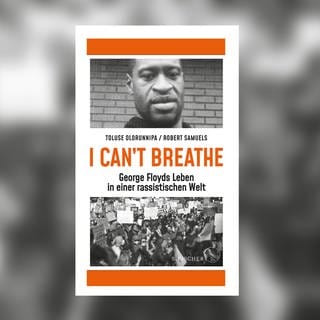 Toluse Olorunnipa, Robert Samuels –  „I can`t breathe”. George Floyds Leben in einer rassistischen Welt